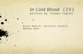 In Cold Blood  (IV) written by Truman Capote