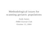 Methodological issues for scanning geriatric populations