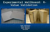 Experimental Wallboard: R-Value Validation