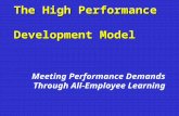 The High Performance  Development Model