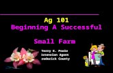 Ag 101 Beginning A Successful  Small Farm