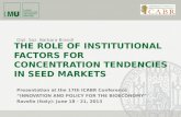 The Role of Institutional Factors for Concentration Tendencies in Seed Markets