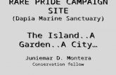 RARE PRIDE CAMPAIGN SITE ( Dapia  Marine Sanctuary)  The  Island..A Garden..A  City…