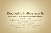 Zoonotic Influenza A: H1N1, H5N1 … What does all this mean anyway?