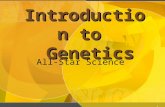 Introduction to   Genetics