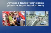 Advanced Transit Technologies (Personal Rapid Transit shown)
