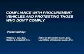 COMPLIANCE WITH PROCUREMENT VEHICLES AND PROTESTING THOSE WHO DON’T COMPLY