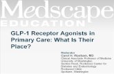 GLP-1 Receptor Agonists in Primary Care: What Is Their Place?