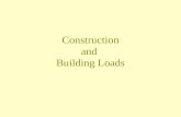 Construction and  Building Loads