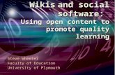 Wikis and social software:  Using open content to promote quality learning