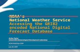 NOAA’s National Weather Service Accessing the GRIB2 encoded National Digital Forecast Database