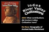 Indus  River Valley  Civilizations