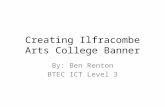 Creating Ilfracombe Arts College Banner