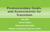 Postsecondary Goals, and Assessments for Transition
