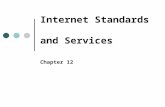 Internet Standards  and Services