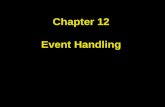 Chapter 12 Event Handling
