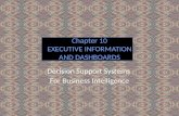 Chapter 10 EXECUTIVE INFORMATION AND DASHBOARDS