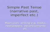 Simple Past Tense (narrative past, imperfect etc.)
