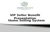 VIP  Seller  Benefit Presentation