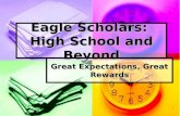 Eagle Scholars:  High School and Beyond