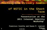 Meeting the Privacy Goals  of NSTIC in the Short Term