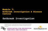 Module 7: Outbreak Investigation & Disease Control