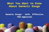 What You Want to Know About Generic Drugs