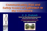 Communicating Risk and Safety Issues of  AgBiotech  to the Consumers