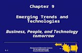 Chapter 9 Emerging Trends and Technologies Business, People, and Technology tomorrow