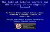 The Role of Defense Lawyers and the History of the Right to Counsel