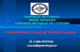 REPUBLIC OF TURKEY PRIME MINISTRY UNDERSECRETARIAT OF CUSTOMS