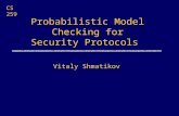 Probabilistic Model Checking for Security Protocols