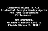 Congratulations To All  Prudential Georgia Realty Agents  For Your Outstanding Performance!