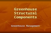 Greenhouse Structural Components
