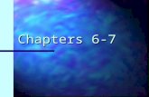 Chapters 6-7