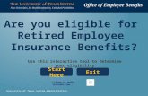 Are you eligible for  Retired Employee  Insurance Benefits?