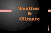 Weather  & Climate