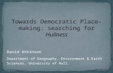 Towards Democratic Place-making: searching for  Hullness