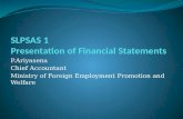 SLPSAS 1  Presentation of Financial Statements