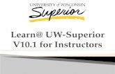 Learn@ UW-Superior V10.1  f or Instructors