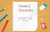 Vowel  Sounds