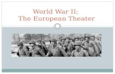 World War II:  The European Theater