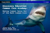 Discovery Education  Common Core Academy:
