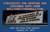 Strategies for Keeping Our Children Safe from Bullying/ Cyberbullying