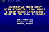 LEVERAGING ENROLLMENT WITH FINANCIAL AID: MERIT & NEED-BASED STRATEGIES USED IN THE U.S. & CANADA