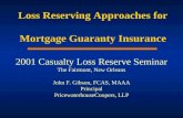 Loss Reserving Approaches for  Mortgage Guaranty Insurance