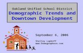 Oakland Unified School District Demographic Trends and Downtown Development