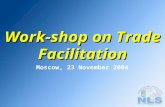 Work-shop on Trade Facilitation