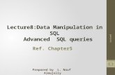 Lecture8:Data  Manipulation in  SQL Advanced  SQL queries