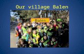 Our village Balen